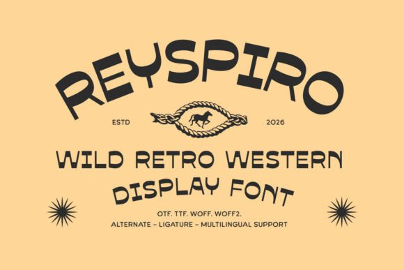 Reyspiro: A Wild Retro Western Display Font Review